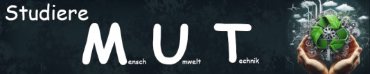 MUT - Mensch Umwelt Technik